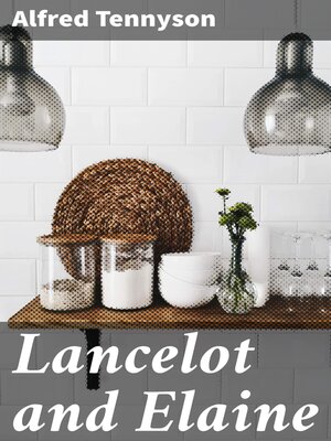 cover image of Lancelot and Elaine